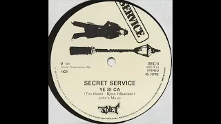 Secret Service - Ye Si Ca (Long Version)