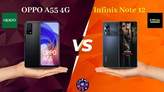 OPPO A55 4G Vs Infinix Note 12 - Full Comparison [Full Specifications]