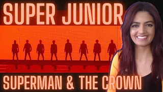 SUPER JUNIOR - SUPERMAN AND THE CROWN - Reaction Video