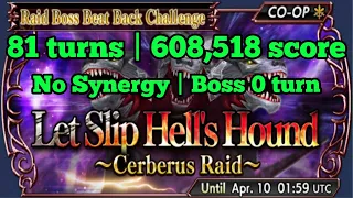 DFFOO GL - Let Slip Hell's Hound: Cerberus Raid Chaos Boss 0 turn (81 turns | 608,518 score)