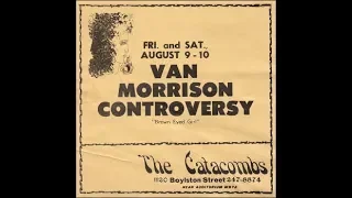 Van Morrison  -Madame George -Boston -Catacombs- 9-8 -1968