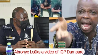 Full Video!Abronye leâks a video of IGP Dampare doing this,U r a Social Media Police..Part 1