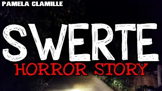 Swerte Horror Story - Tagalog Horror Story (True Story)