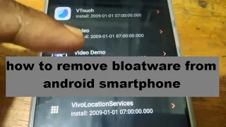 HOW TO REMOVE BLOATWARE FROM ANDROID SMARTPHONE