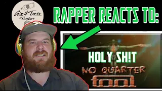 Rapper Reacts Tool - "No Quarter" | Amazing Cover!
