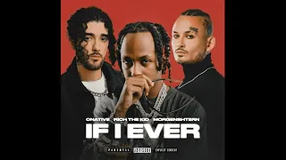 MORGENSHTERN, ONATIVE, RICH THE KID - IF I EVER (без мата и плохих слов) [ЛУЧШАЯ ВЕРСИЯ]