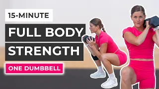 15-Minute One Dumbbell Workout (Full Body Strength)