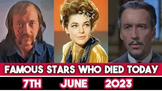 3 Renowned Celebrities Who Died Today 7th June 2023 Actors Died Today