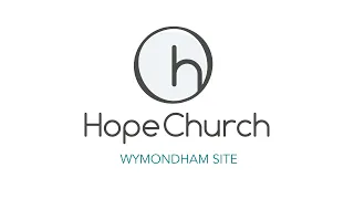 Hope Wymondham || 19th February 2023  || Saints Not Sinners