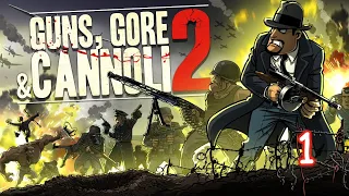 Guns Gore and Cannoli 2 - прохождение - 1 часть - стрим