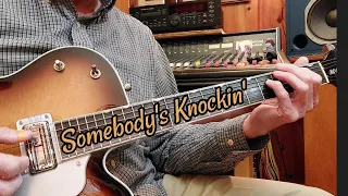 Somebody's Knockin' - Guitar Instrumental