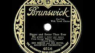 1929 Ben Bernie - Bigger And Better Than Ever (Dick Robertson, vocal)