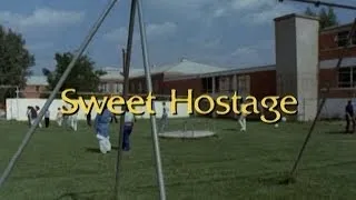 Sweet Hostage (TV Movie) Feature Clip