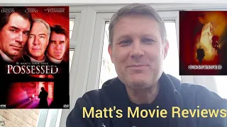 POSSESSED (2000) ~ Matt's Movie Review Episode #3