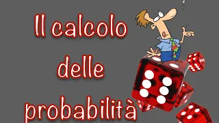 Il calcolo delle probabilità - prima lezione