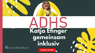 ADHS in KITA/Unterricht | Mit Karin Mayr