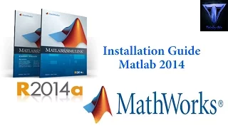 Matlab 2014 Installation Guide || 2017