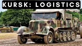 Battle of Kursk – German Military Logistics (1943)