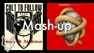 Leave It All Dangerous - Shinedown & Cult To Follow | Mashup