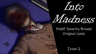 Into Madness FNAF Security Breach Original Comic Issue 2