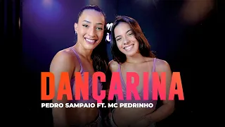 Dançarina - Pedro Sampaio ft. MC Pedrinho - Coreografia: METE DANÇA