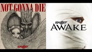 Not Gonna Die + Awake And Alive - Skillet² (Mashup)