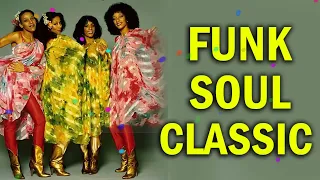 FUNKY SOUL CLASSIC || Sister Sledge, Kool And The Gang, The Temptations, Chic, KC & The Sunshine Ban