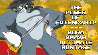 The Power of Friendship! - Sora Smash Ultimate Montage