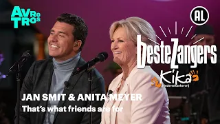 Jan Smit & Anita Meyer - That's what friends are for | Beste Zangers KiKa Special