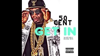 50-Cent -Get In (2021)