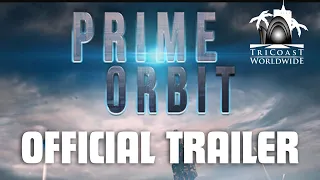 Prime Orbit Official Trailer