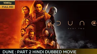 Dune Part : 2 Full Movie in Hindi dubbed 2023 | Sub Movie #thriller