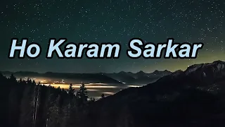 Ho Karam Sarkar [Slowed+Reverb] ''' Relaxing Slowed Naat//!!!!!