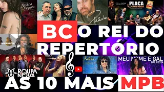 BC O REI DO REPERTÓRIO MPB