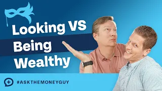 Why Looking Wealthy is Keeping You From Being Wealthy!