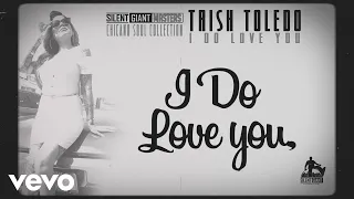 Trish Toledo - I Do Love You (Lyrics)