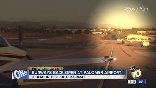 Runways back open at Palomar Airport following fatal helicopter crash