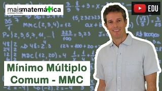 Matemática Básica - Aula 11 - Mínimo múltiplo comum - MMC