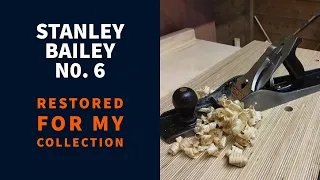 Stanley Bailey No. 6 Fore Plane restore