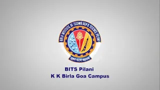 Overview of Birla Institute of Technology and Science Pilani, K K Birla Goa Campus