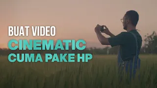 Syuting Pakai HP? - Tutorial Dasar Sinematografi & Videografi