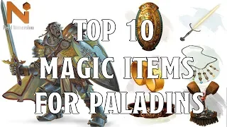 Top 10 D&D 5e Paladin Magic Items  | Nerd Immersion