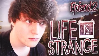 LIFE IS STRANGE - EPIZOD 2 [PL]