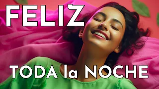 DUERME TODA la NOCHE FELIZ ¡El Secreto! 😴 Mix (Nidra)
