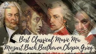 Best 8 Hours Classical Music Mix - Mozart, Bach, Beethoven, Chopin, Grieg