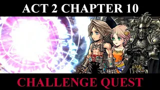 DFFOO [GL]: Act 2, Chapter 10 CHALLENGE QUEST - Vaan, Lenna, Gabranth (Klay)