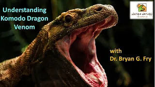 Komodo Dragon Venom with Dr. Bryan G  Fry