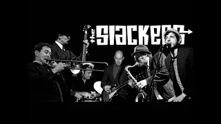 The Slackers - All I Ever Wanted