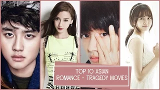 Top 10 Asian Romance  - Tragedy Movies