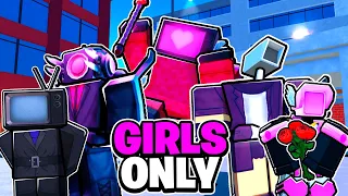 GIRLS ONLY In Toilet Tower Defense